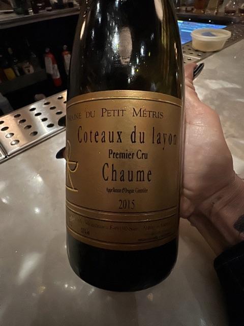 Petit Metris Coteaux du Layon 1er Cru Chaume 2015