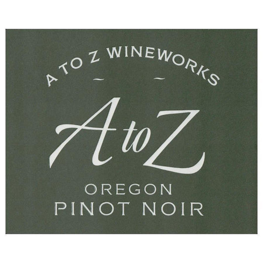 A To Z Pinot Noir Oregon