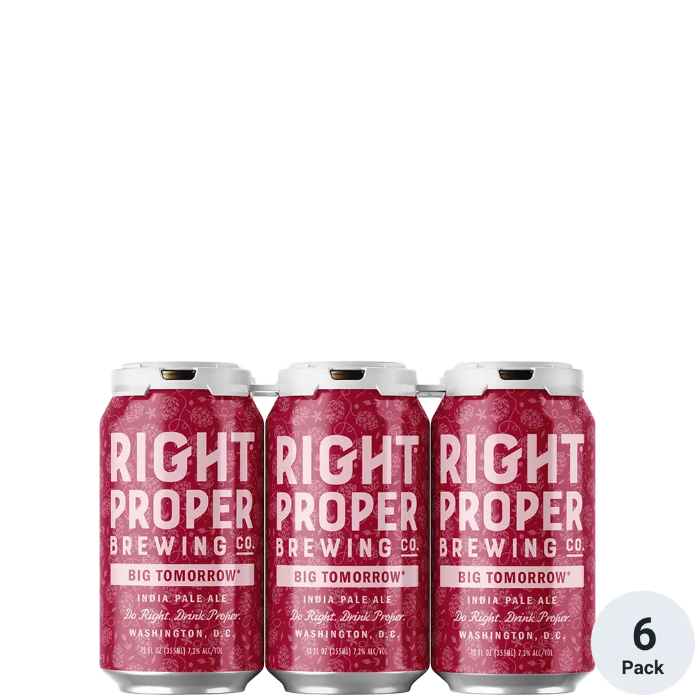 Right Proper Big Tomorrow 6-pack cans Ace Beverage